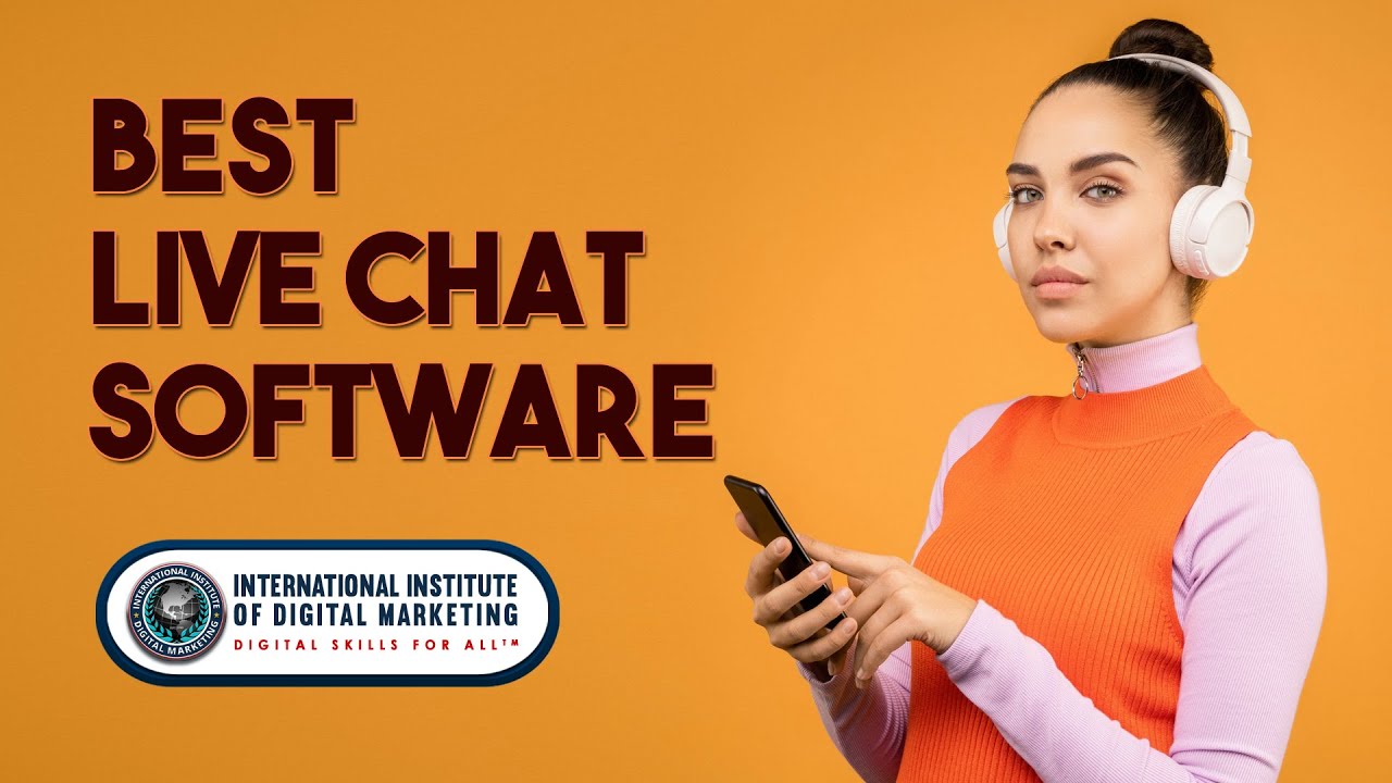 Best Live Chat Software | INTERNATIONAL INSTITUTE OF DIGITAL MARKETING &trade;