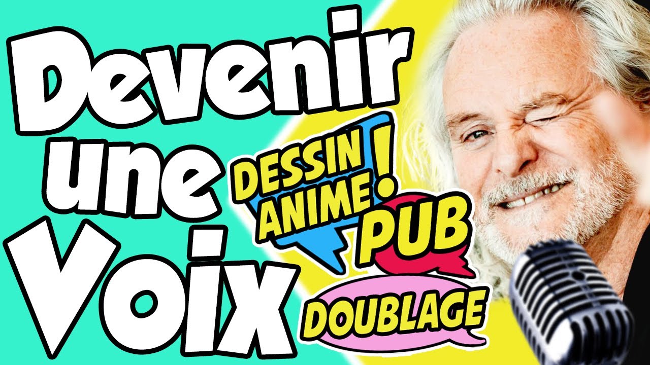 Les Secrets pour devenir une Voix ( Doublage / Dessin Anim&eacute; / Voix off pubs ...) by PADG