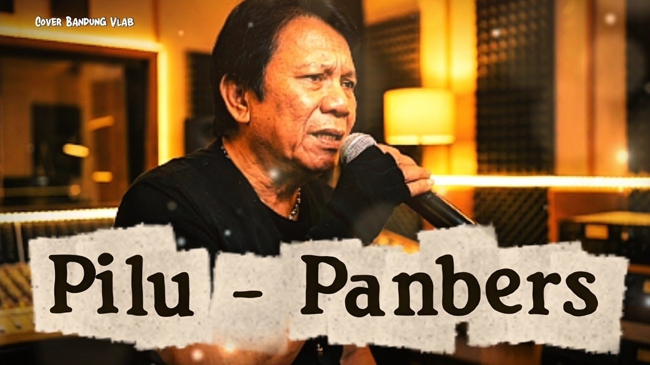 Pilu - Panbers (New Version AI Cover) | Audio Jernih - Bandung Vlab