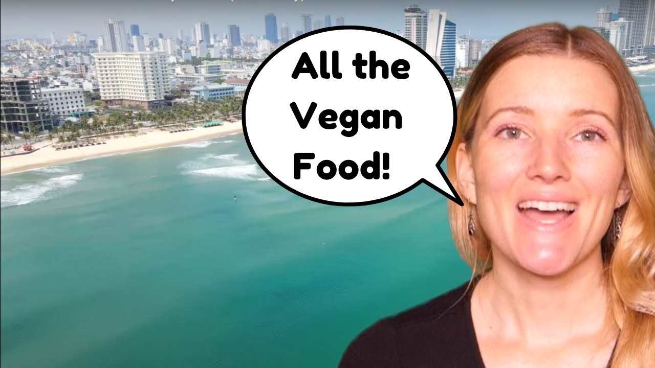 2024 Danang, Vietnam Vegan Restaurants