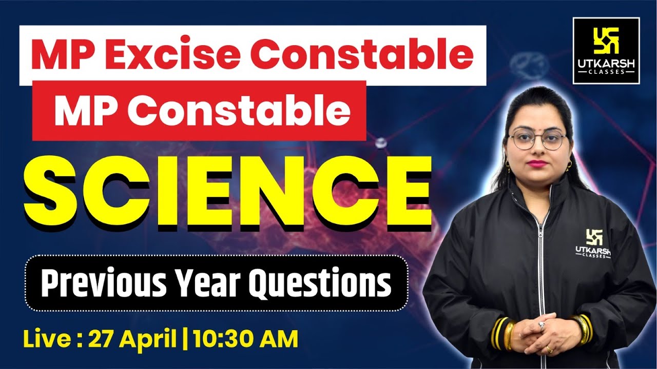 MP Excise Constable & MP Constable Science | Previous Year Questions | Neelam Ma'am