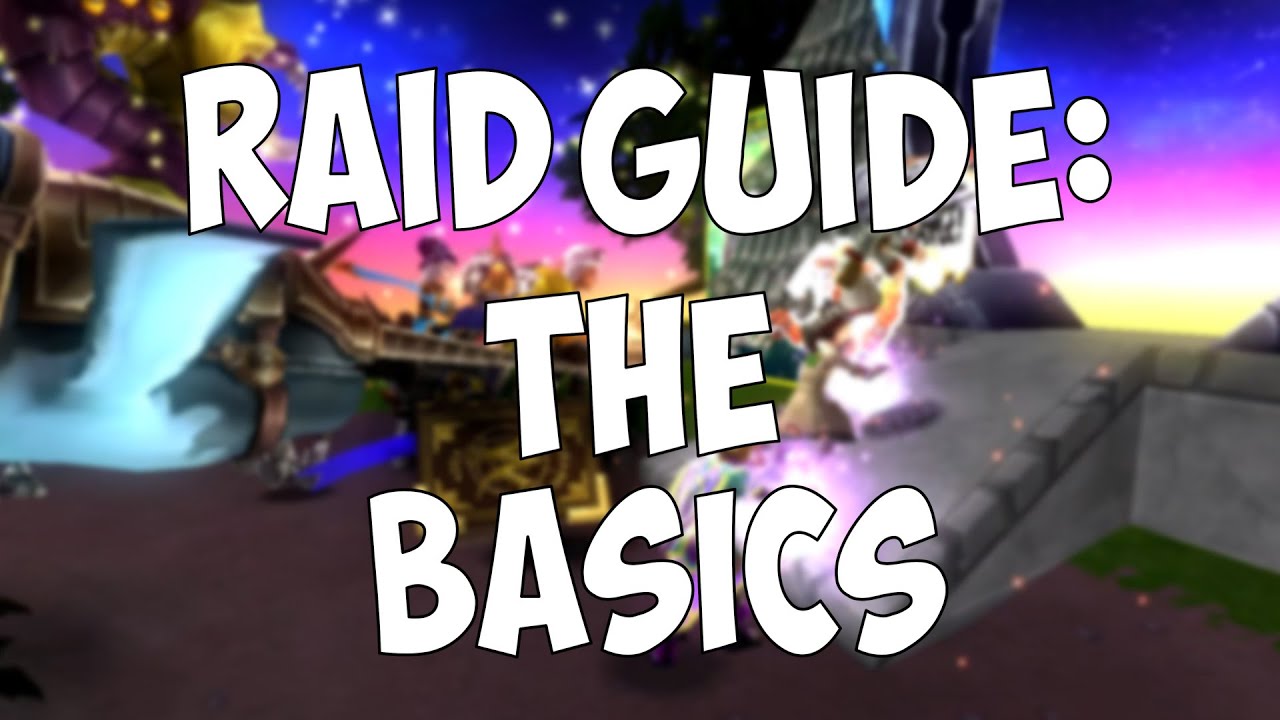 Wizard101: Raid Guide - The Basics