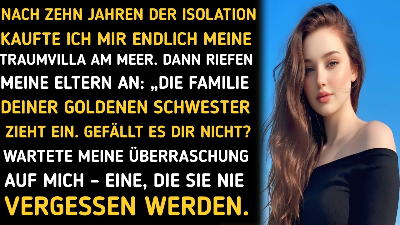Nachdem ich 10 Jahre lang gecastet wurde, habe ich mir endlich meine Traumvilla am Meer gekauft. Dan