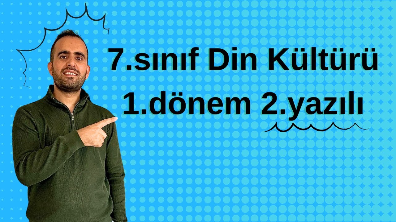 7. sınıf Din Kültürü 1. dönem 2. yazılı