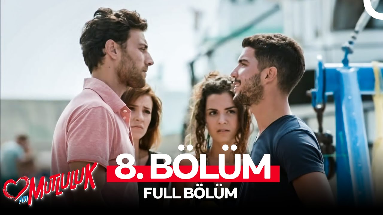 Adı Mutluluk 8. Bölüm (FULL HD)