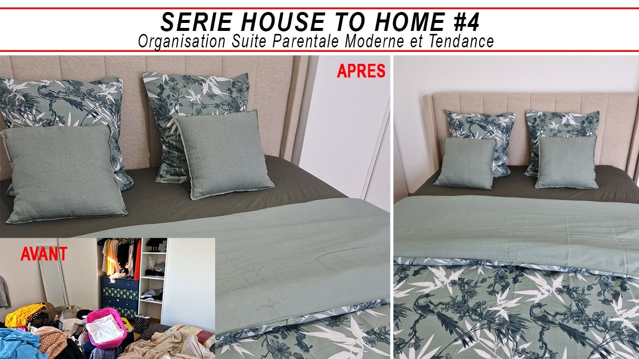 SERIE HOUSE TO HOME  4  (Organisation Suite Parentale Moderne et Tendance)