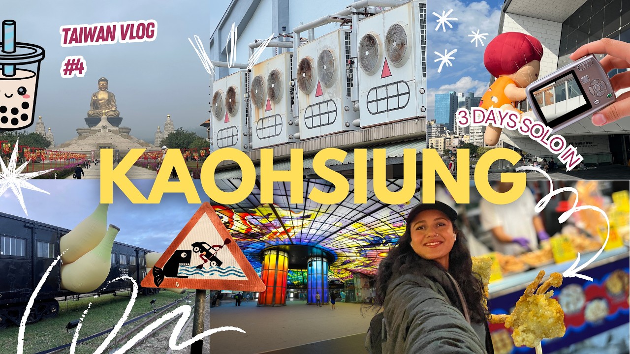 3 Days in Kaohsiung - Was it WORTH IT? | Taiwan Travel Vlog