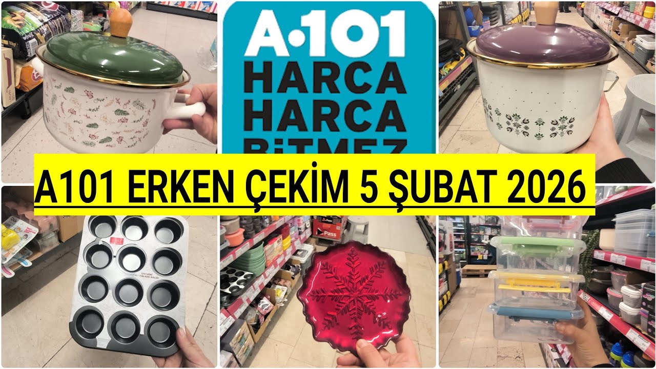 A101 ERKEN ÇEKİM A101 5 ŞUBAT 2026 A101 BU HAFTA ŞAHANE AKTÜEL ÜRÜNLER A101 BU PERŞEMBE 