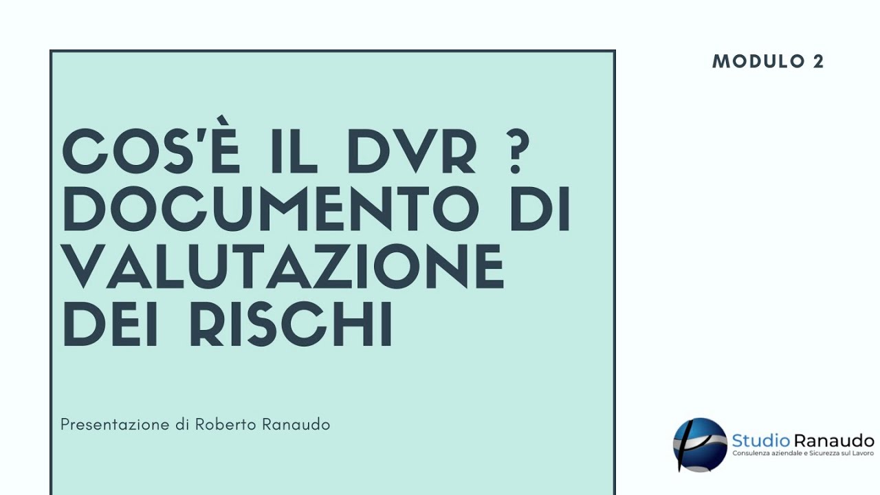 2 dvr documento di valutazione dei rischi - contenuti minimi del DVR