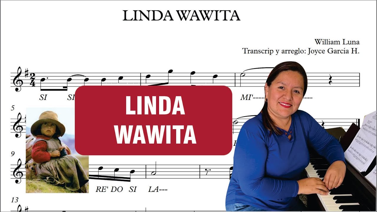 🎵😊 LINDA WAWITA - (partitura) flauta, violín, guitarra, melódica, piano