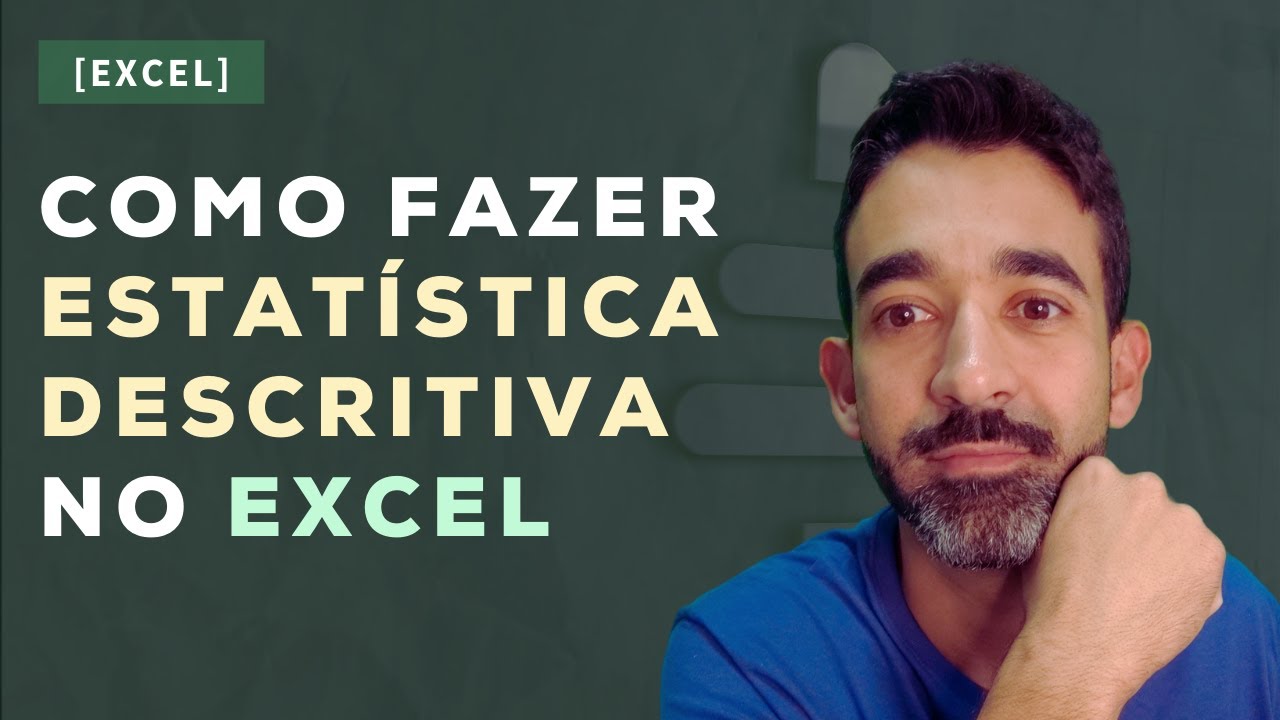 Como fazer estat&iacute;stica descritiva no Excel