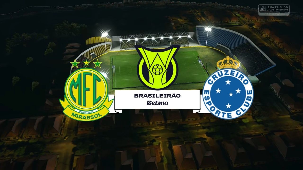 CAMPEONATO BRASILEIRO 2026 | MIRASSOL X CRUZEIRO | FIFA FRIENDS | PC