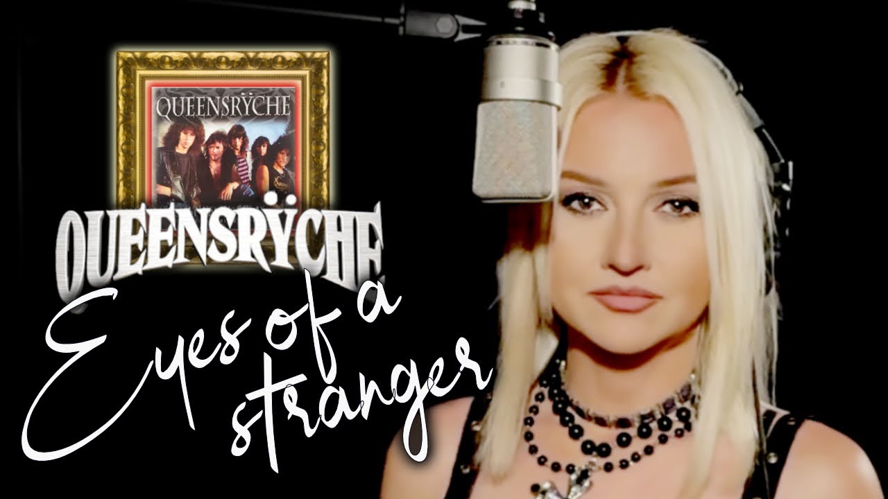 Eyes of a Stranger - Queensrÿche (Alyona)