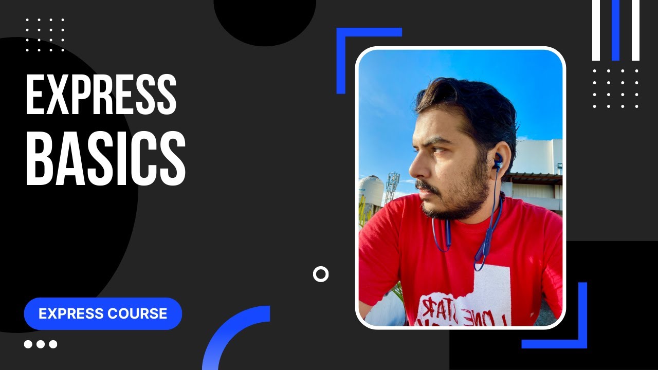 Basics Of Express | Express Course