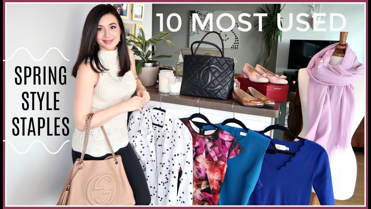 10 MOST WORN SPRING STYLE STAPLES