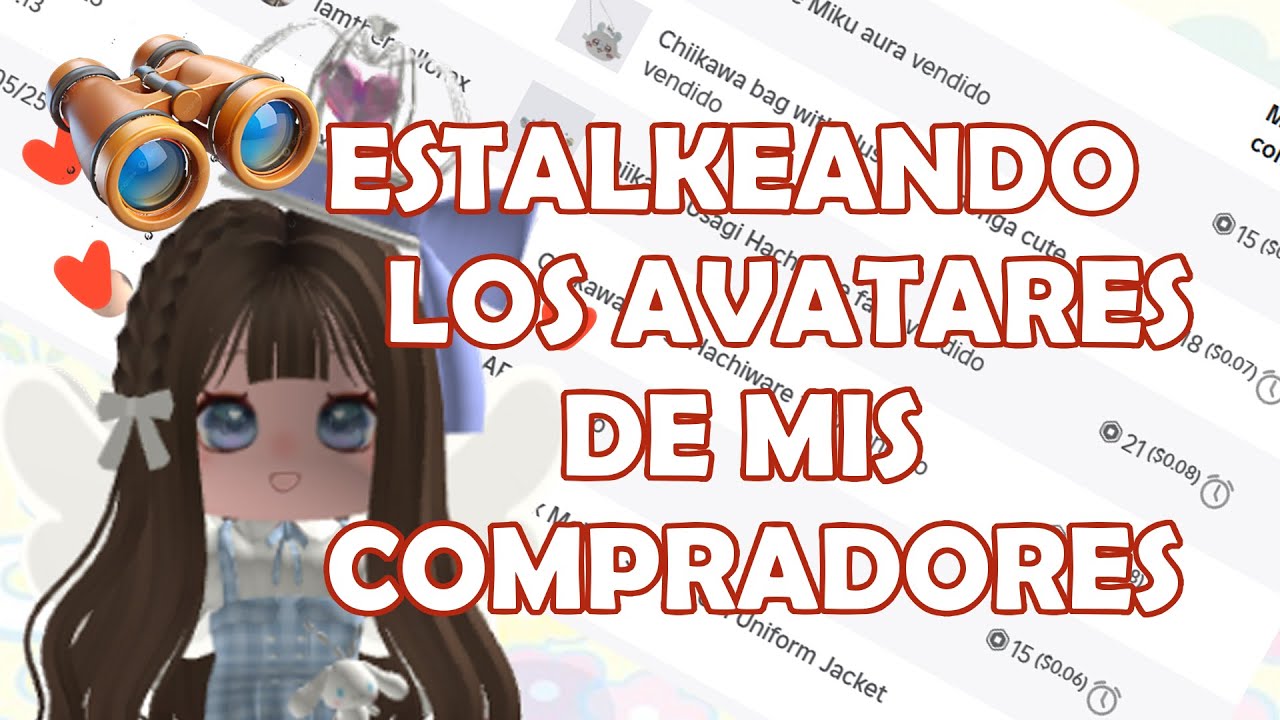 ESTALKEANDO LOS AVATARES DE MIS COMPRADORES ROBLOX