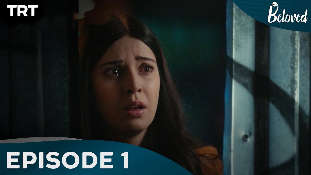 Beloved - Season 1 Episode 1 (English Subtitles)