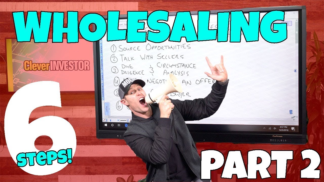 6 Steps To Wholesale Real Estate (🤑Part 2) - No Money Down Real Estate Investing