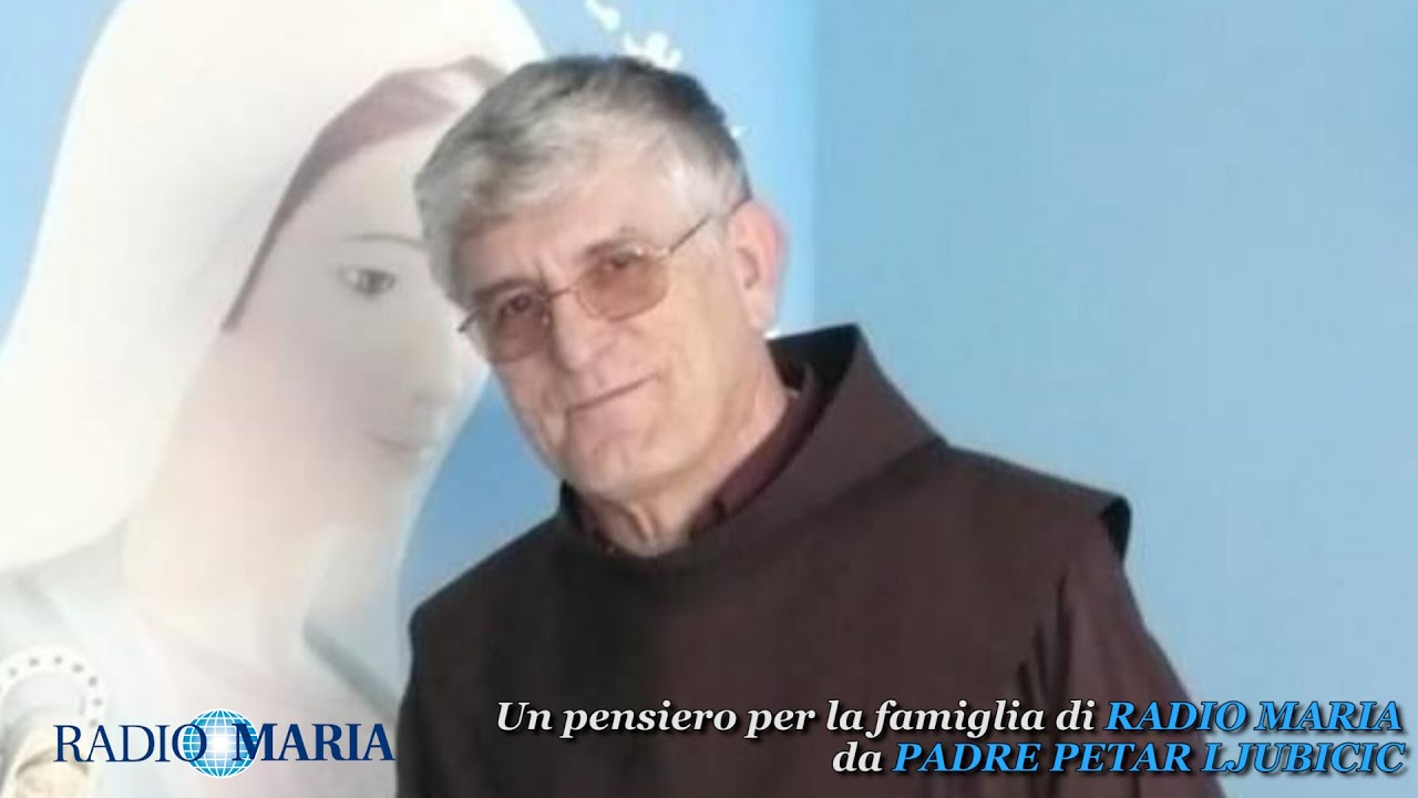 40mo ANNIVERSARIO APPARIZIONI A MEDJUGORJE: AUDIO PER RADIO MARIA DA PADRE PETAR LJUBICIC