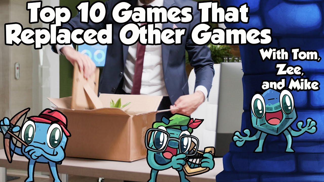 Top 10 Games that Replaced Other Games
