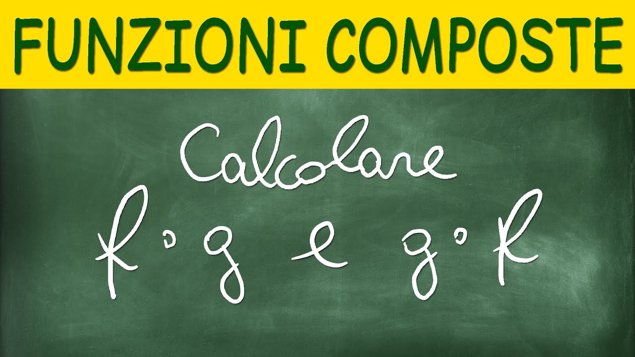 Impara Facilmente Come Calcolare le Funzioni Composte - 2 Esercizi Svolti