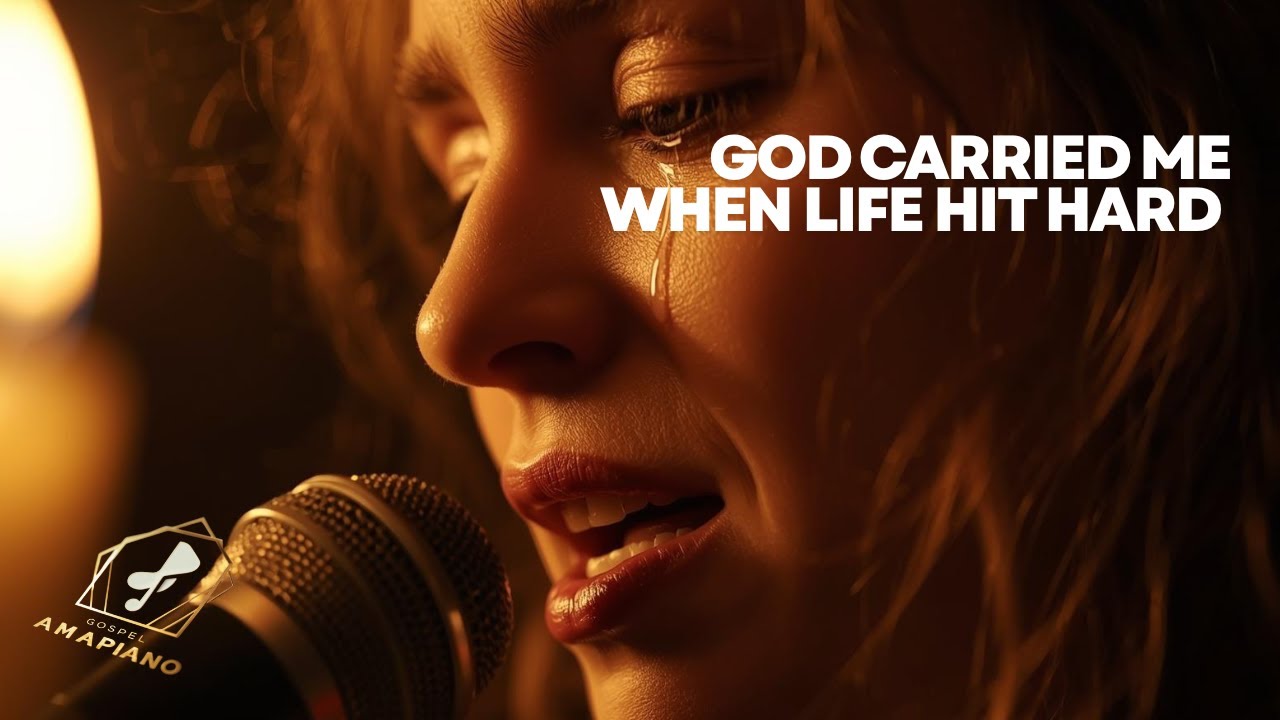 GOD CARRIED ME WHEN LIFE HIT HARD – GOSPEL AMAPIANO REVIVAL | Gospel Amapiano