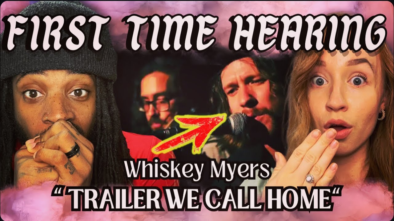 Whiskey Myers "Trailer We Call Home" Acoustic - Reaction and Breakdown