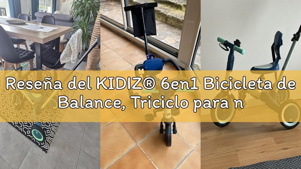 Reseña del KIDIZ® 6en1 Bicicleta de Balance, Triciclo para niños de 1 año a 5 Años, Capacidad de Car