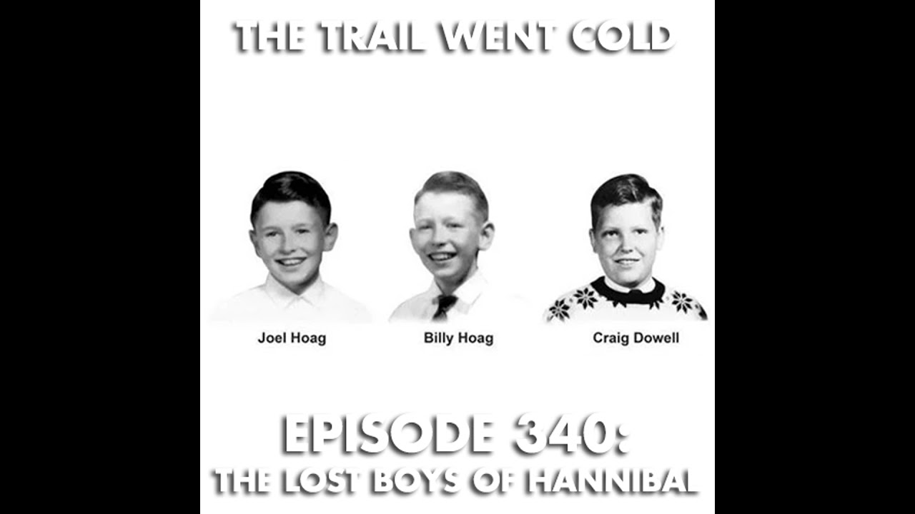 The Trail Went Cold - Episode 340 - The Lost Boys of Hannibal