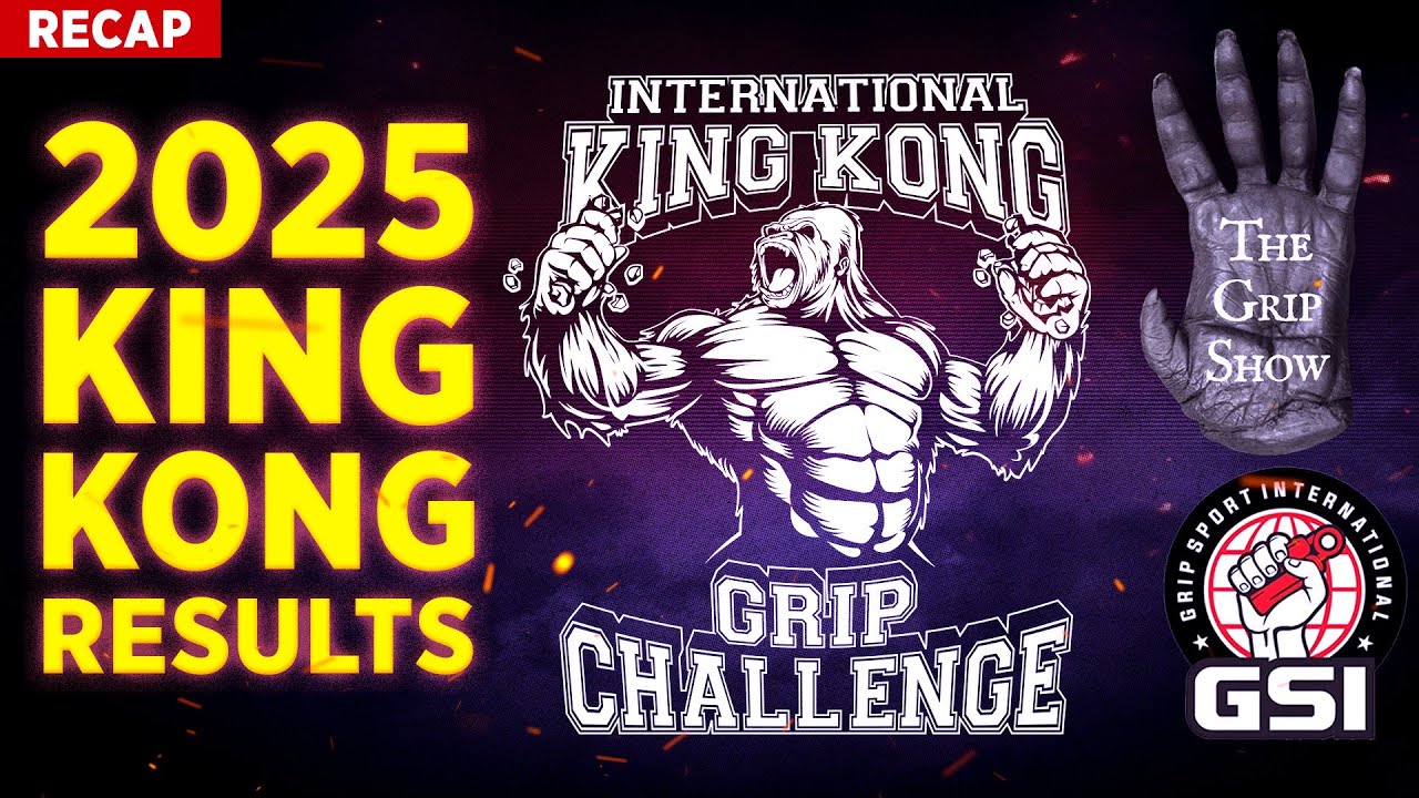2025 International King Kong Grip Challenge RECAP (ft. Eric Roussin)