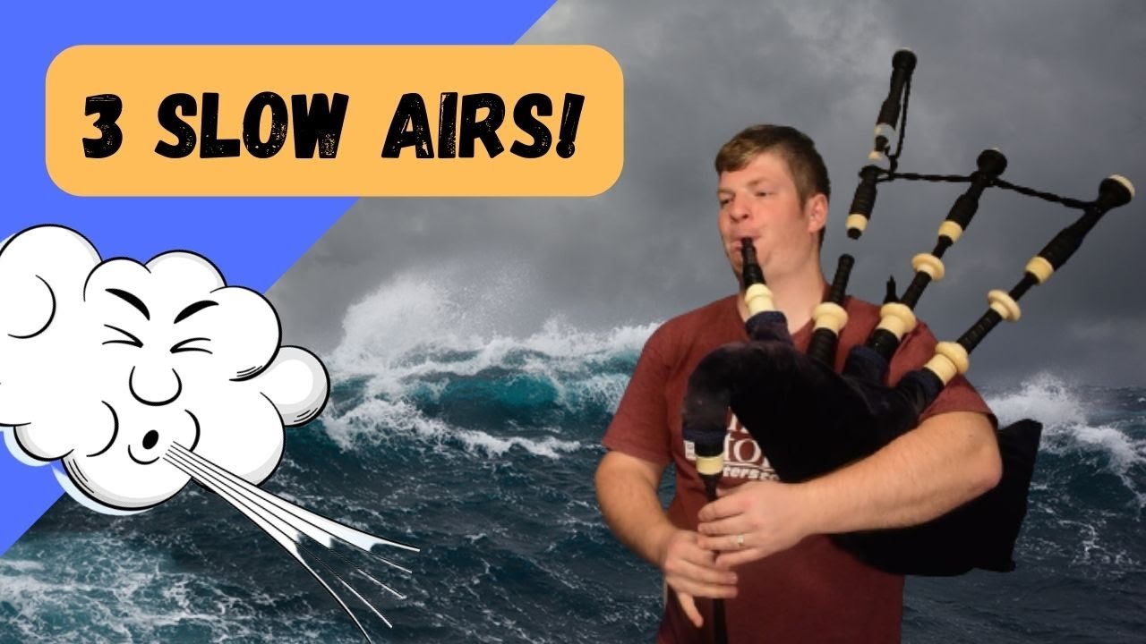 3 Beautiful Slow Airs Played on Bagpipes!