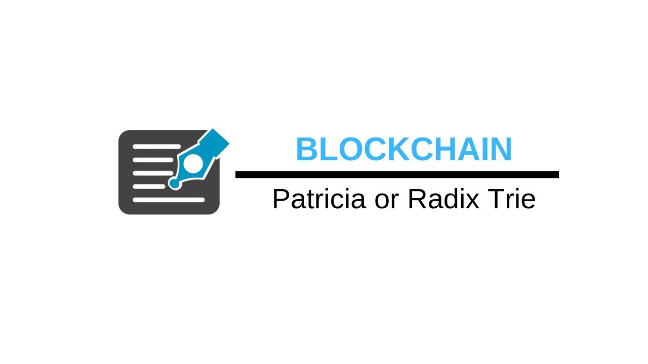 Blockchain Tutorials- Patricia Tree, Radix Tree or Compressed Tree Introduction