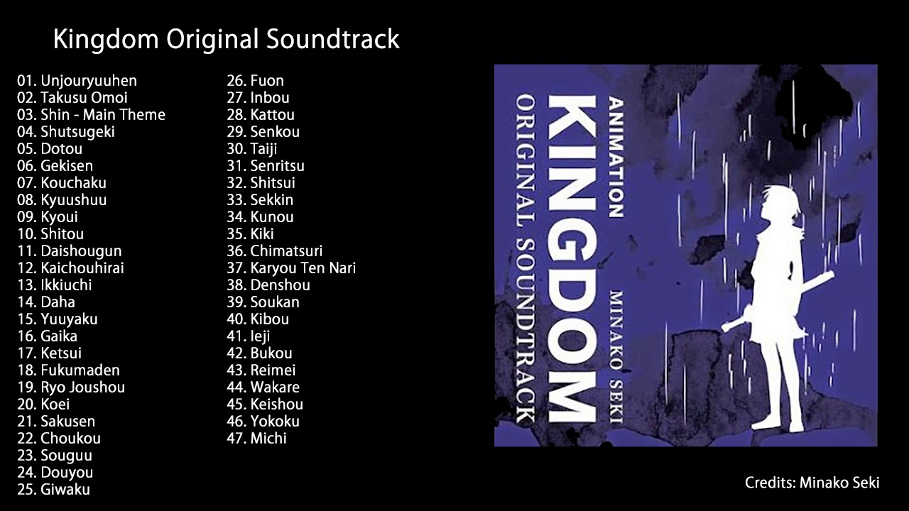 Kingdom OST - 01. Unjouryuuhen