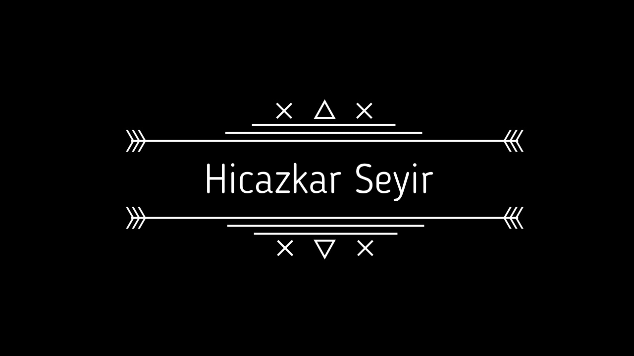 Hicazkar Seyir