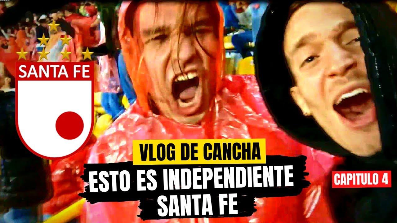 COMO SE VIVE UN PARTIDO DE INDEPENDIENTE SANTA FE DE BOGOTÁ - VLOG DE CANCHA #5