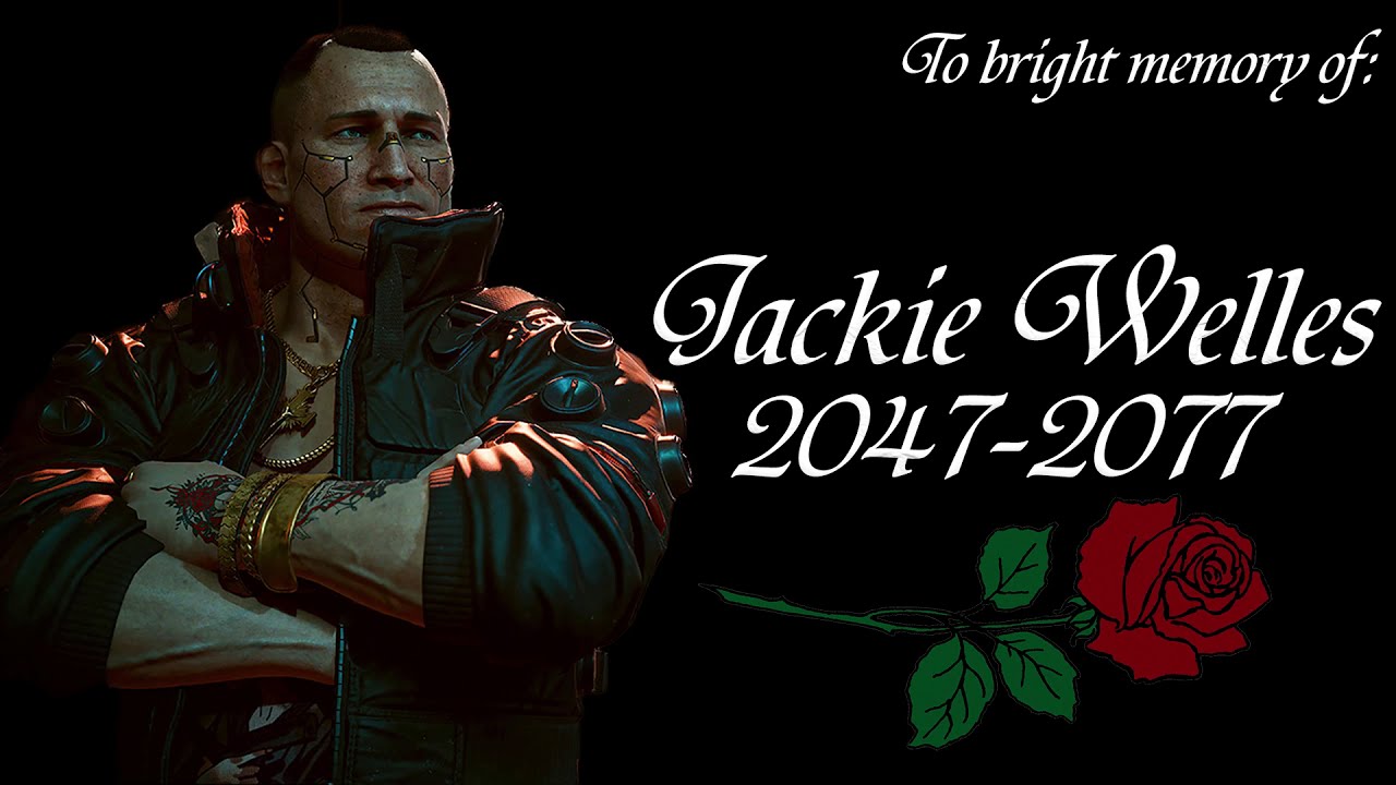 THIS JACKIE WELLES TRIBUTE WILL MAKE YOU CRY. CYBERPUNK 2077 - IN THE END.