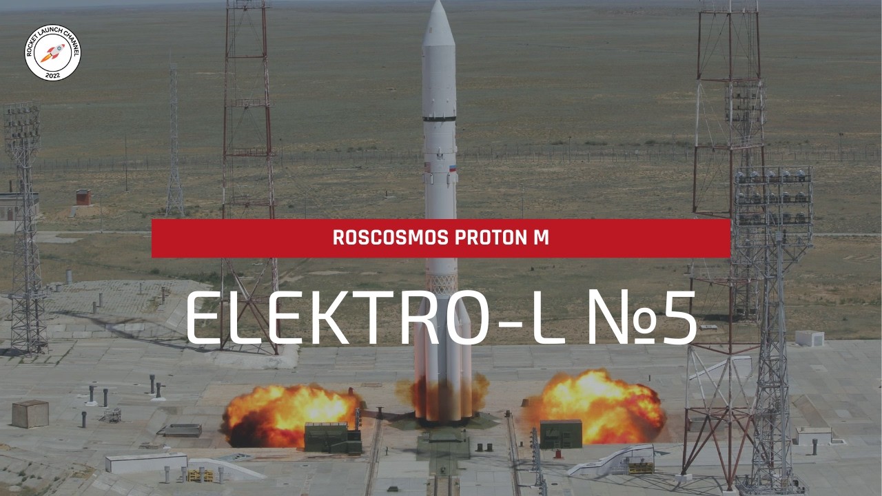 RELIVE: Launch of Russian Proton M Rocket Carrying Elektro-L №5 satellites
