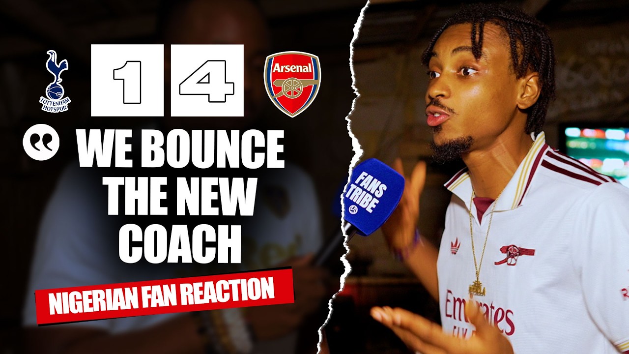 TOTTENHAM 1-4 ARSENAL ( Ade  - NIGERIAN FAN REACTION) - Premier League 2025/2026