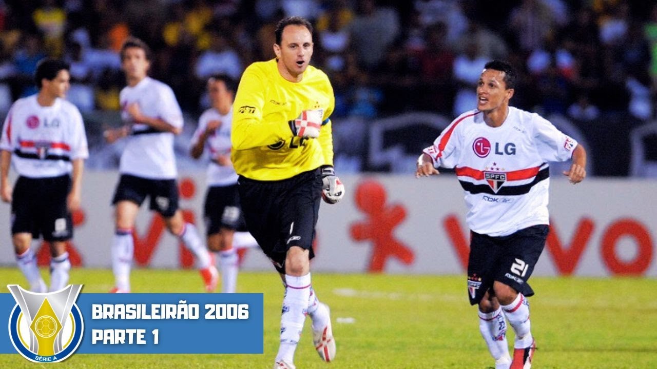 Brasileirão 2006 | Parte 1