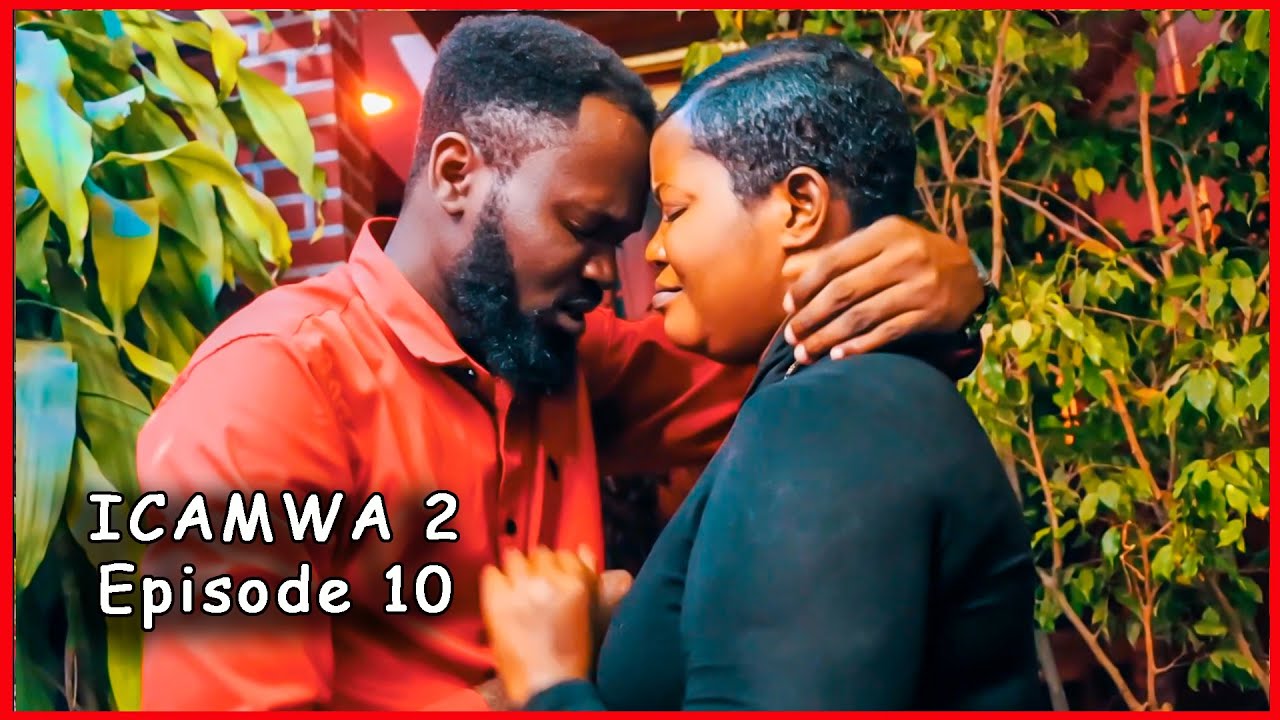 ICAMWA C'URUKUNDO S02EP10 - 😭 Josh yemeye kuba se w'umwana atateye inda 😭