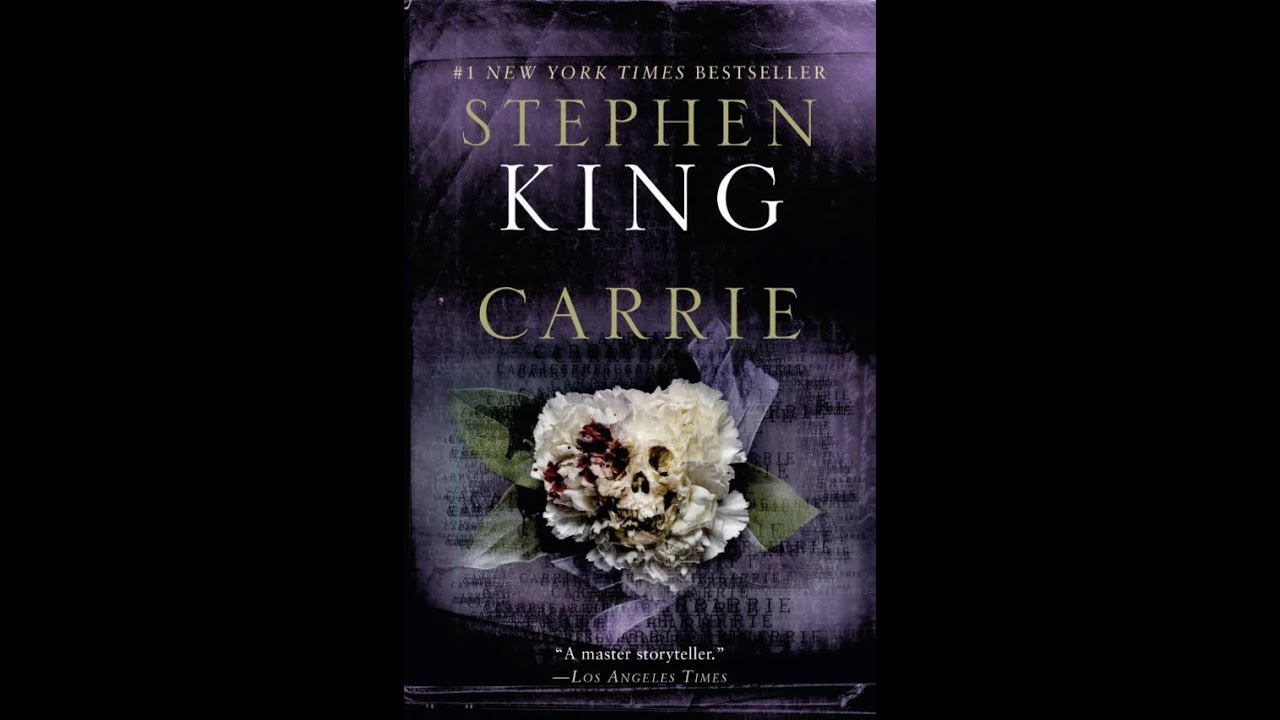 Carrie by Stephen King