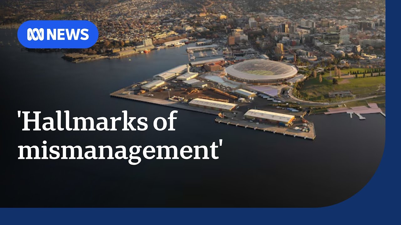 Review finds Hobart stadium costs to 'exceed $1 billion' | ABC News