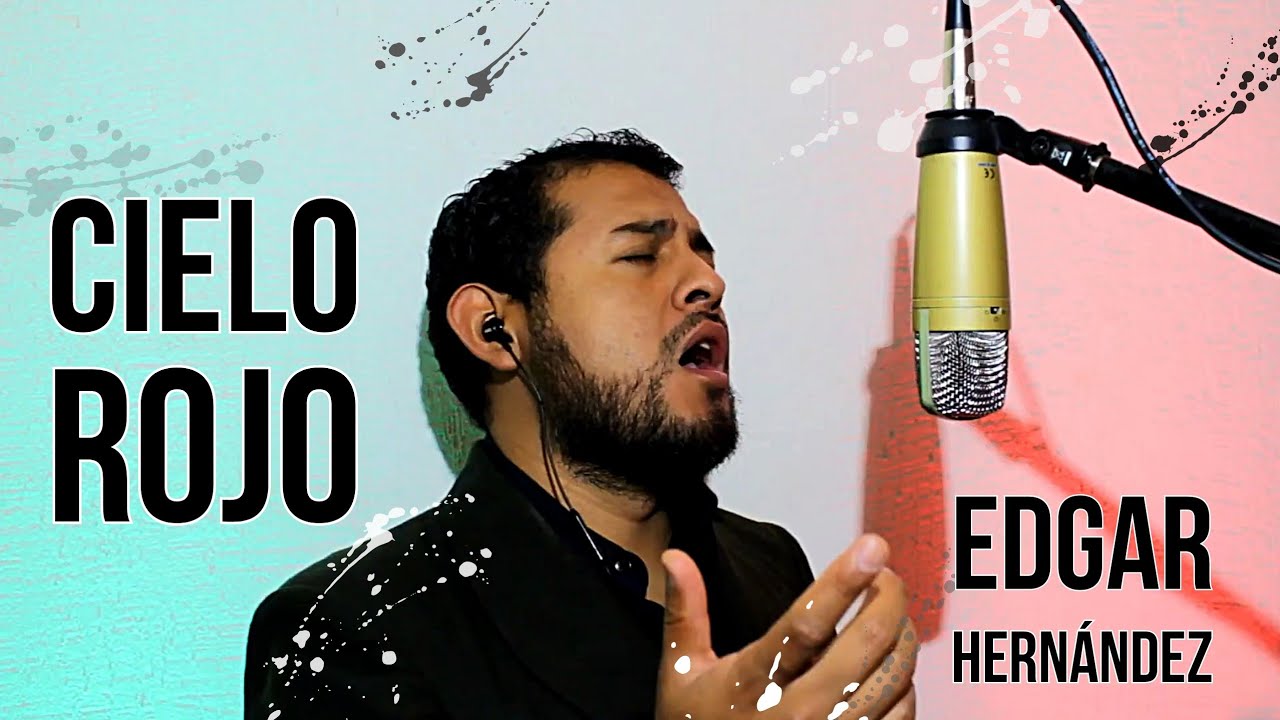 Cielo Rojo - Edgar Hernández (cover)