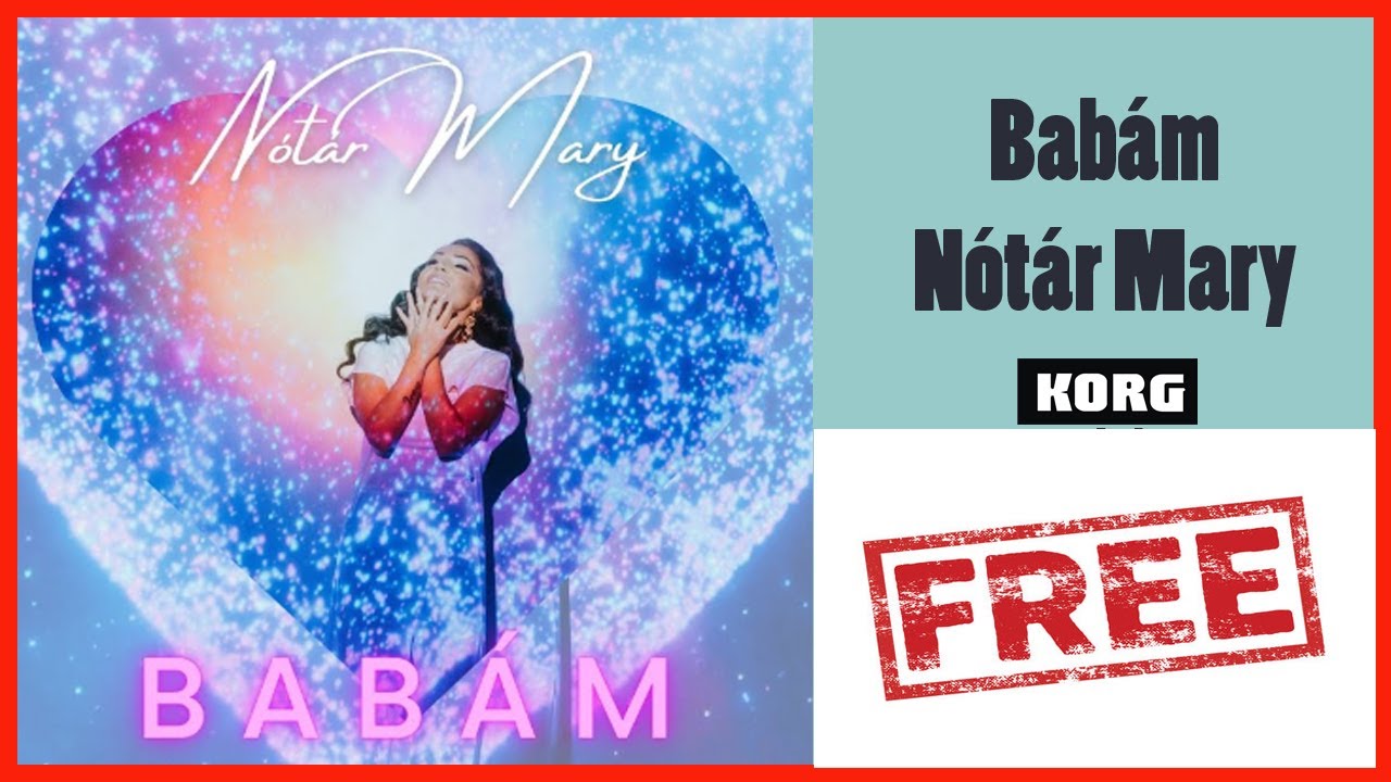 ‼️FREE‼️ Babam Nótár Mary KORG style by CSL Studio