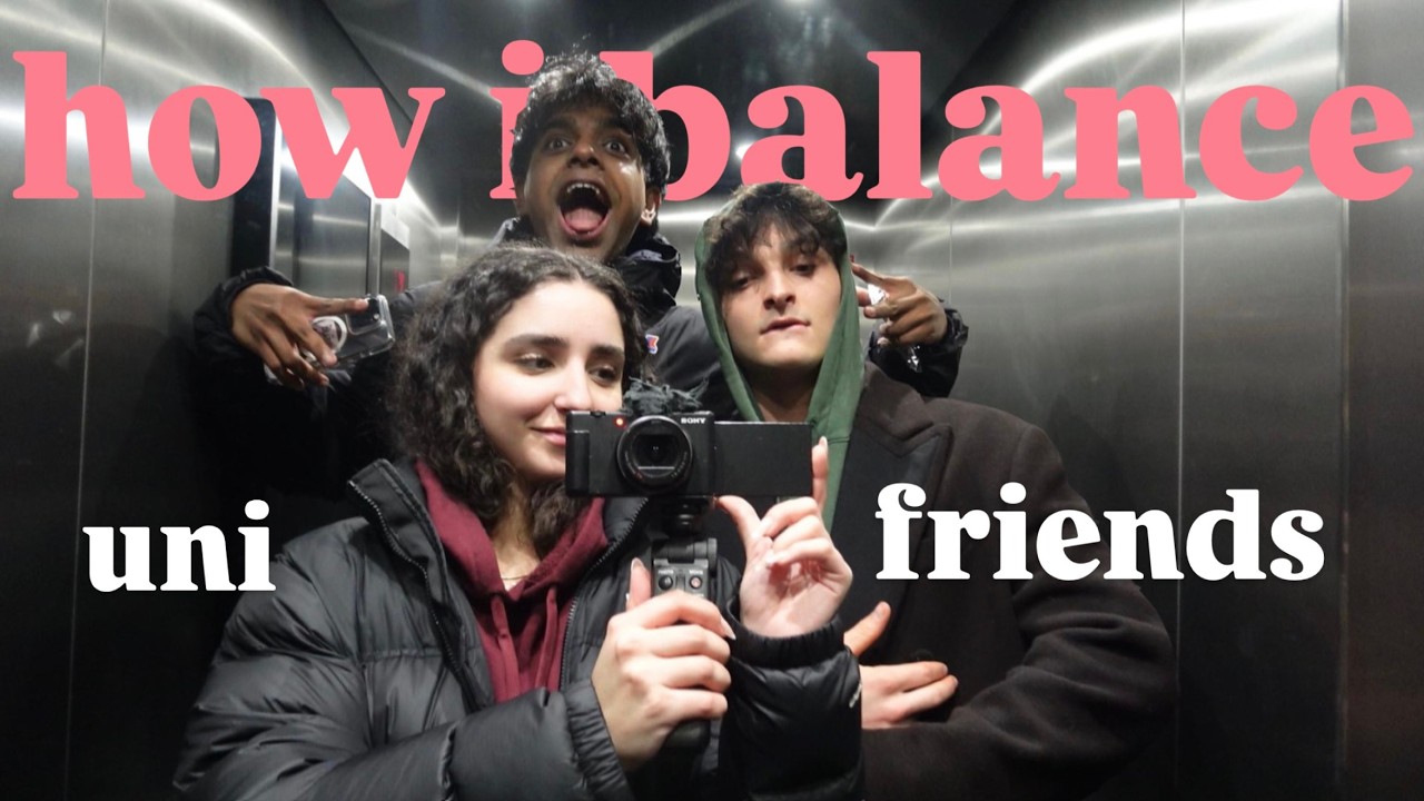 weekly vlog | how I balance friends and uni