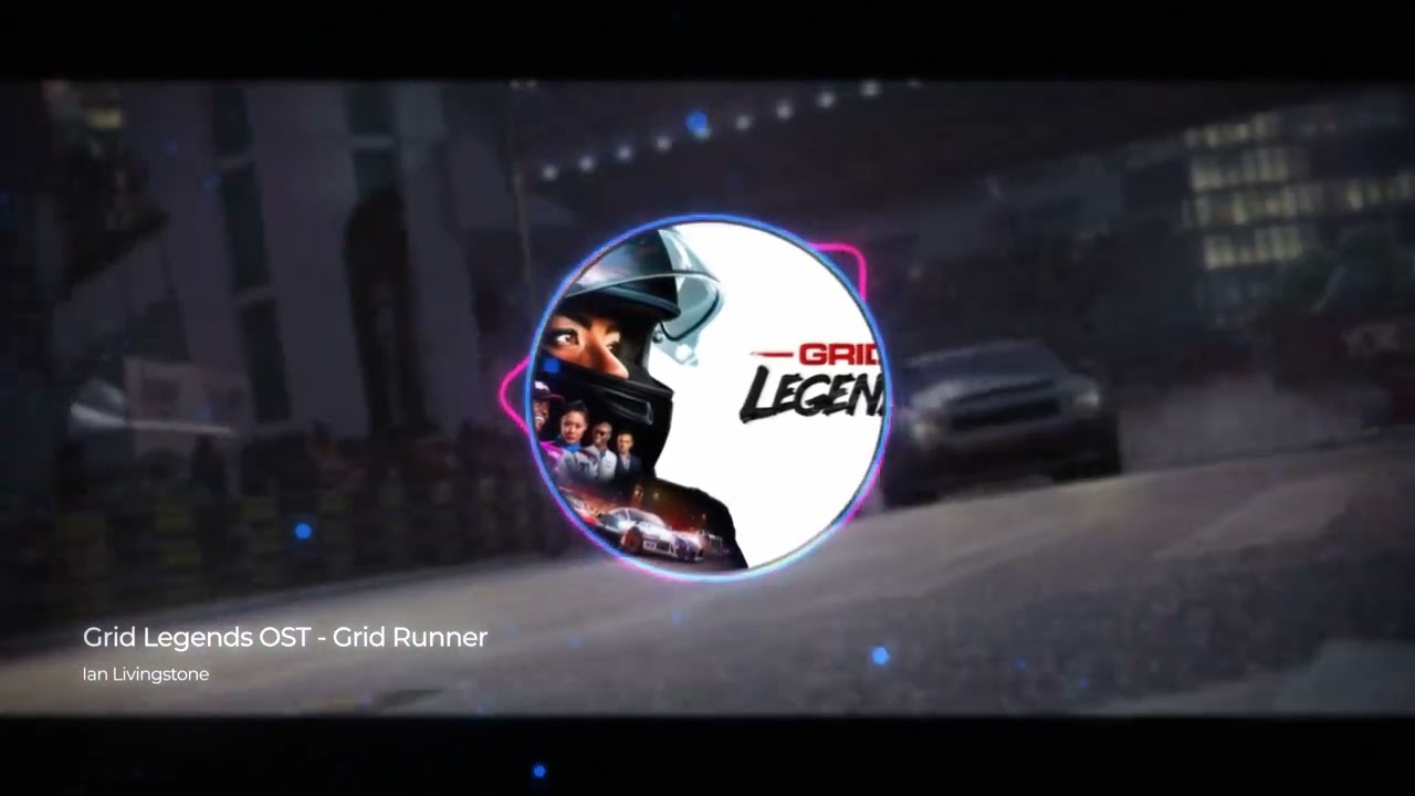Grid Legends OST - Grid Runner