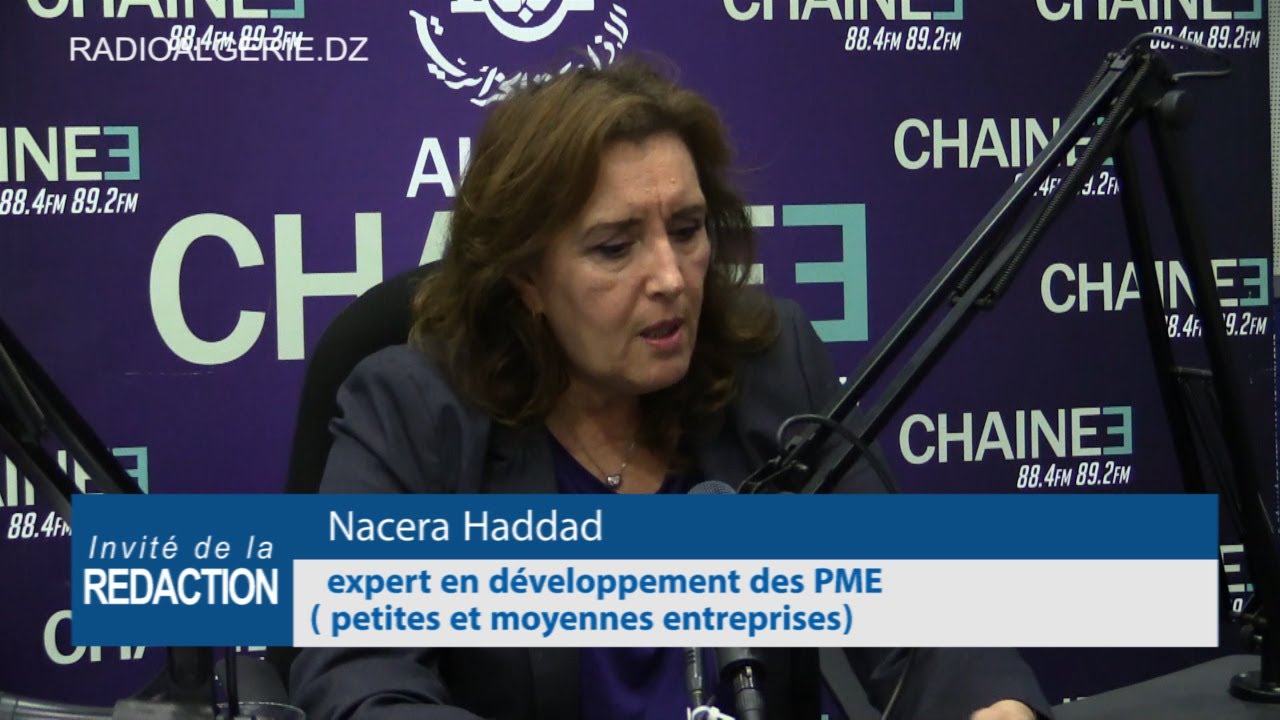 Nacera Haddad expert en développement des PME  petites et moyennes entreprises
