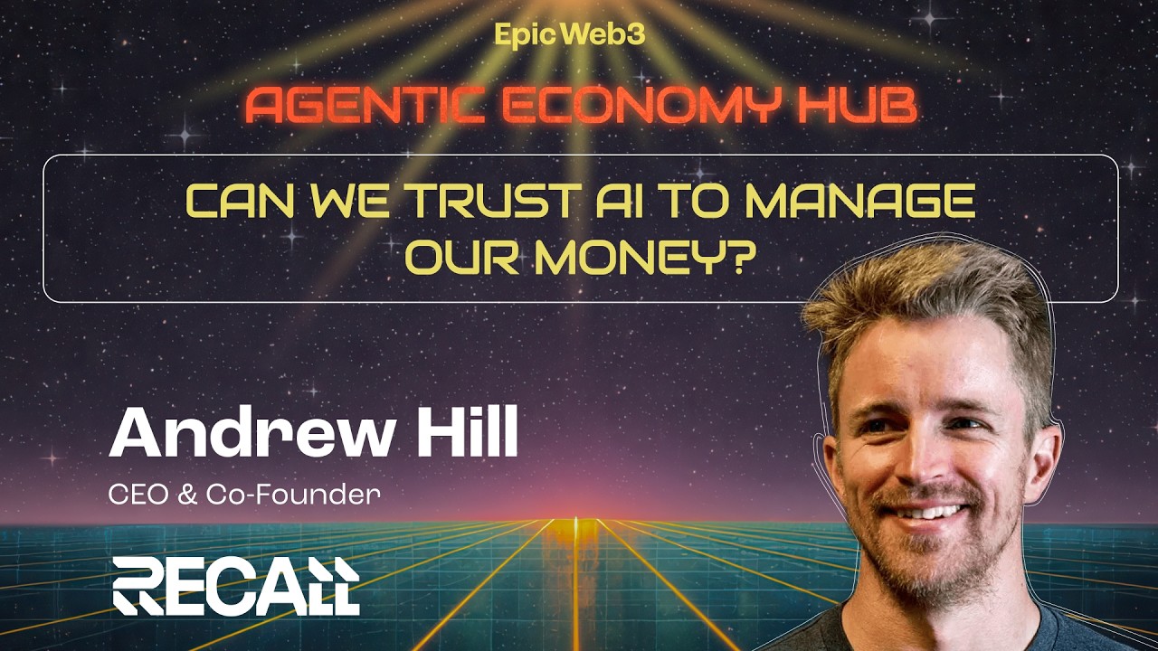 Keynote: “Can we trust AI to manage our money?” (Andrew Hill, CEO & Co-Founder @Recall)