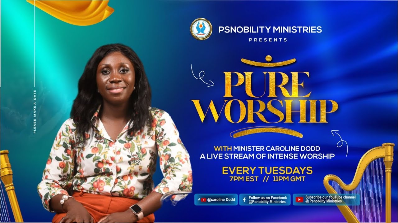 Pure Worship with Minister Caroline Dodd