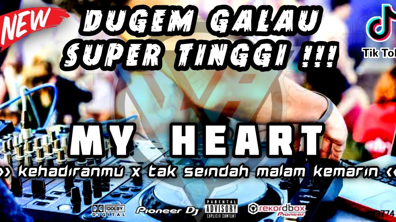DJ FUNKOT TERBARU 2024 ‼️ DUGEM MY HEART X KEHADIRANMU TERBARU SUPER TINGGI ‼️